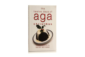 The Twelve Days of Aga Christmas by Sarah Whitaker