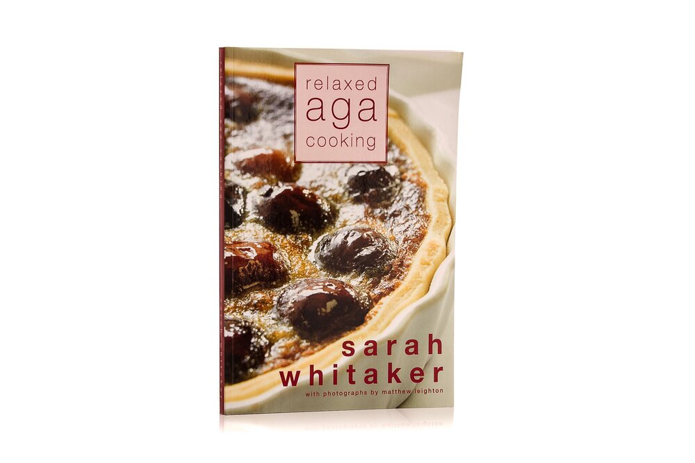 sarah whitaker relaxed aga cooking book